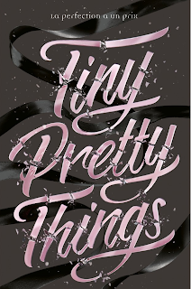 Tiny pretty things #1 de Sona Charaipotra & Dhonielle Clayton