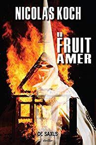 « Un fruit amer » de Nicolas Koch « Un fruit amer » de Nicolas Koch