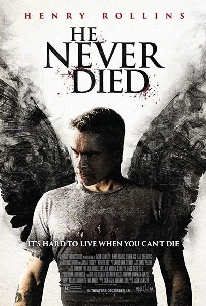 HE NEVER DIED (2015) ★★★☆☆