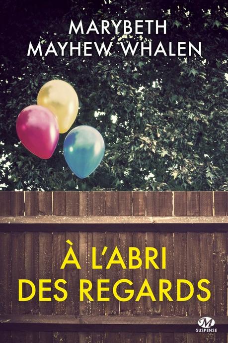 A l’abri des regards de Marybeth Mayhew Whalen