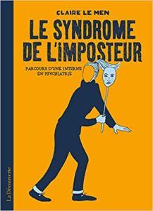 « Le syndrome de l’imposteur », Claire Le Men, La Découverte