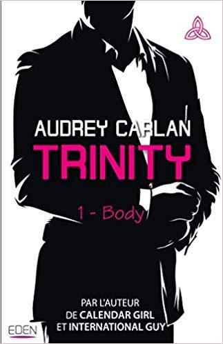 A vos agendas : Découvrez Trinity , la nouvelle saga d'Audrey Carlan