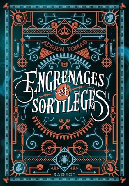 {Chronique} Engrenages et Sortilèges - Adam Tomas