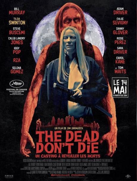 Nouvelles affiches VF pour The Dead Don’t Die de Jim Jarmusch