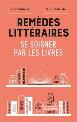 Remèdes littéraires – Se soigner par les livres
