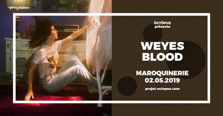 Weyes Blood (+Discovery Zone) - Paris, La Maroquinerie - 2 mai 2019