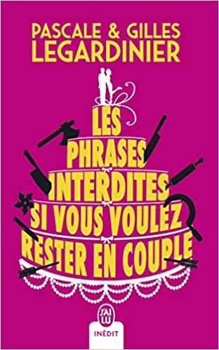 Les phrases interdites si vous voulez rester en couple Couverture Les phrases interdites si vous voulez rester en couple