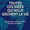 Toutes les idées reçues qui nous gâchent la vie de Sylvie Brunel