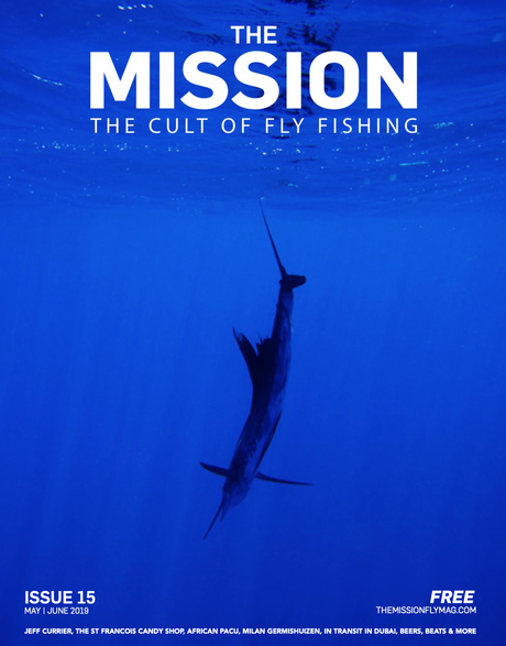 The Mission – Le Culte de la Pêche à la Mouche
