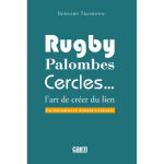Rugby, palombes, cercles… L’art de créer du lien, la sociabilité rurale landaise. Entretien avec l’auteur Bernard Traimond.