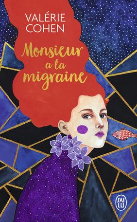 Depuis, mon coeur a un battement de retard ♥♥♥♥♥- Valérie Cohen Monsieur a la migraine
