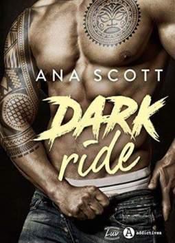 Dark Ride – Ana Scott