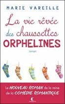 La vie rêvée des chaussettes orphelines • Marie Vareille