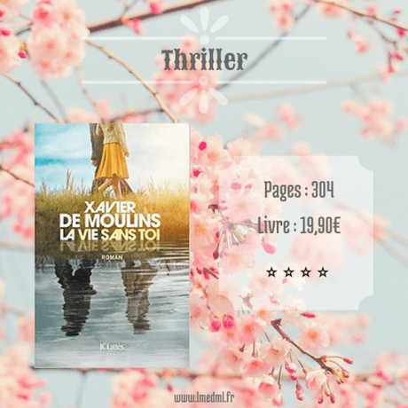 La vie sans toi » Xavier de Moulins