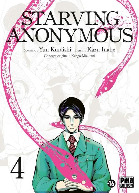 Starving Anonymous T04 de Yuu Kurasishi et Kazu Inabe