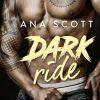 Dark ride d’Ana Scott