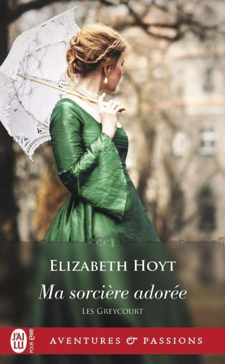 Ma sorcière adorée de Elizabeth Hoyt