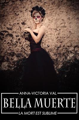 'Bella Muerte' de Anna-Victoria Val