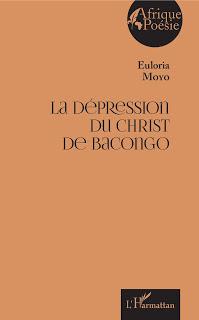Euloria Moyo : La dépression du Christ de Bacongo Euloria Moyo : La dépression du Christ de Bacongo