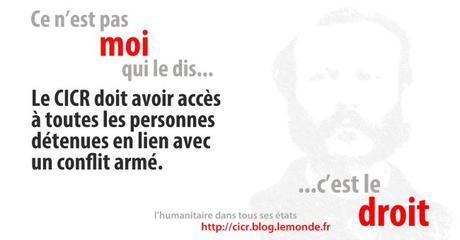 « Injonction de Rappel » : le CICR doit pouvoir accéder à tous les détenus en lien avec un conflit armé