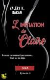 #BlogTour – L’initiation de Claire – Cover Reveal + Infos campagne Ulule