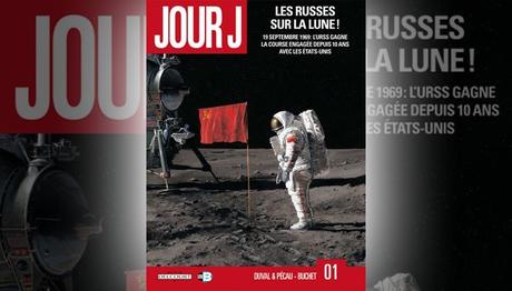 Jour J 01. Les Russes sur la Lune ! Jour J 01. Les Russes sur la Lune !