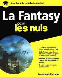 La fantasy pour les nuls de Jean-Louis Fetjaine
