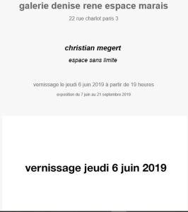 Galerie Denise René (Marais) exposition Christian MEGERT « Espace sans limite » à partir du 6 Juin 2019