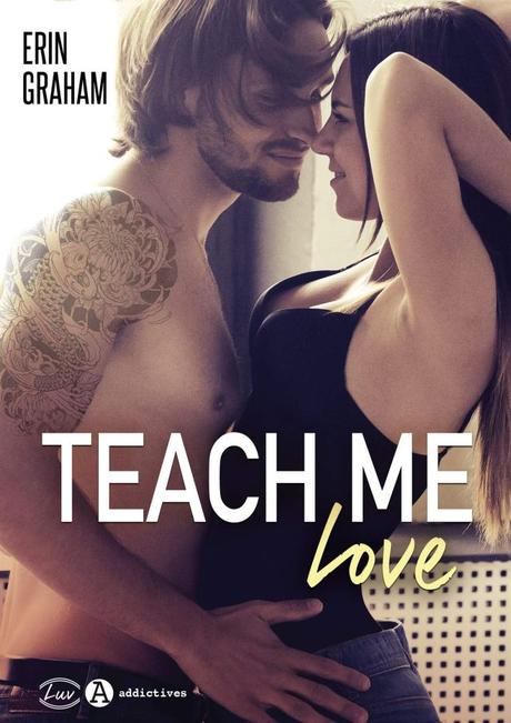 Teach me love de Erin Graham