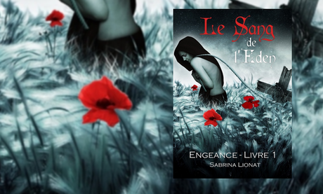 Le sang de l'Eden, tome 1 : Engeance, de Sabrina Lionat