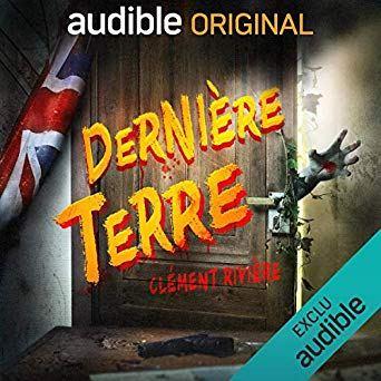 Dernière Terre (série complète) –  de Clément Rivière