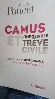Charles Poncet: Camus et l'impossible Trêve civile