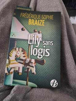 Lily sans logis de Frédérique-Sophie Braize