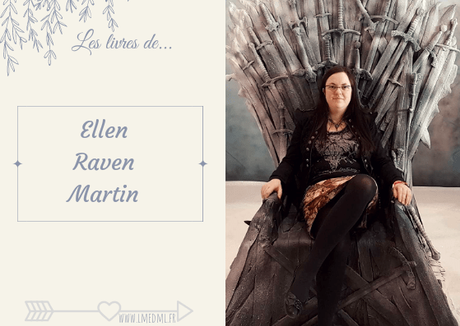 Les livres de… Ellen Raven Martin