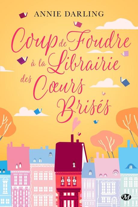 Coup de foudre à la librairie des cœurs brisés d’Annie Darling