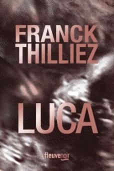[Book] F.THILLIEZ – LUCA