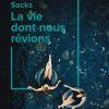 La vie dont nous rêvions de Michelle Sacks