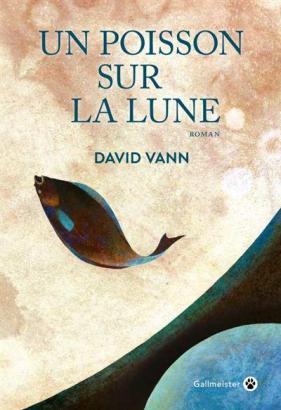 David Vann – Un poisson sur la lune ***