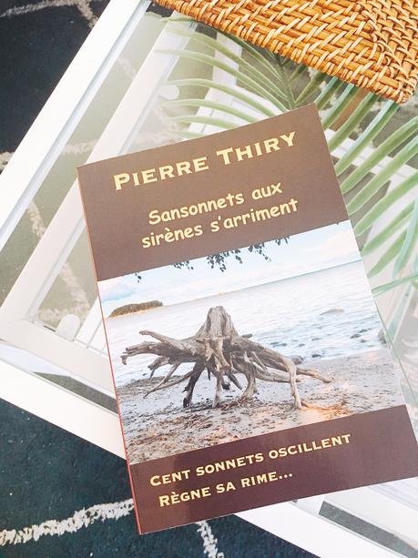 CHRONIQUE LIVRE : Sansonnets aux sirènes s’arriment de Pierre Thiry CHRONIQUE LIVRE : Sansonnets aux sirènes s’arriment de Pierre Thiry