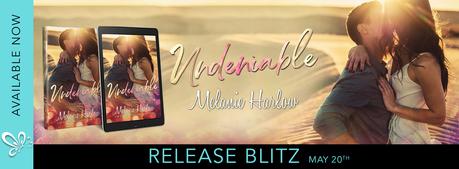 Release Blitz : C'est le jour J pour Undeniable de Melanie Harlow Undeniable - RB banner.jpg