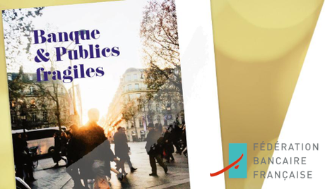 Publication FBF : Banques & Publics Fragiles Publication FBF : Banques & Publics Fragiles
