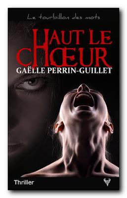 Haut le cHoeur - Gaëlle Perrin-Guillet