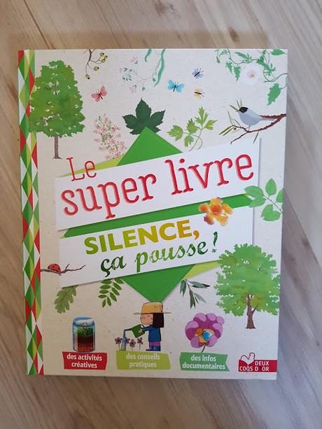 Le super livre Silence ça pousse !
