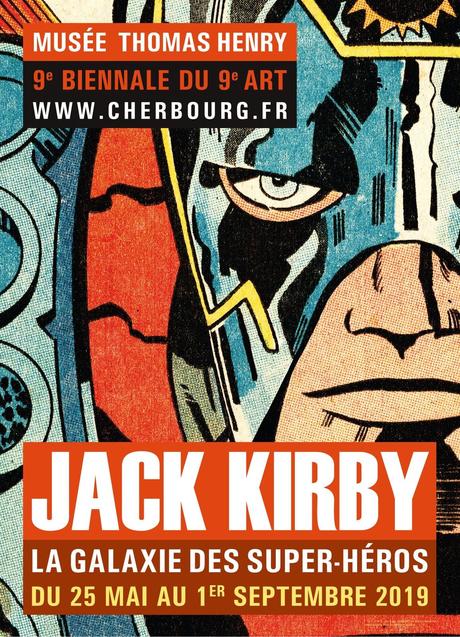 #Culture #BD - 9 éme Biennale du 9e art - Exposition Jack Kirby la galaxie des super héros #Marvel - Musée Thomas Henry de Cherbourg