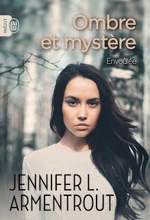 Ombre et mystère #1 Envoutée de Jennifer L Armentrout