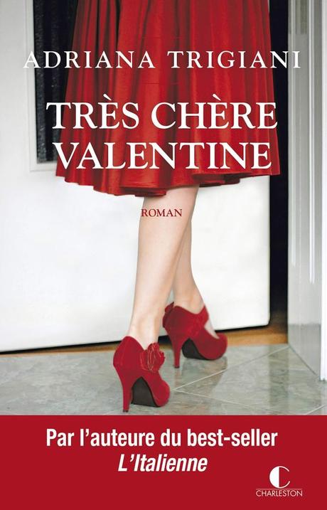 Très chère Valentine d’Adriana Trigiani