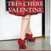 Très chère Valentine d’Adriana Trigiani