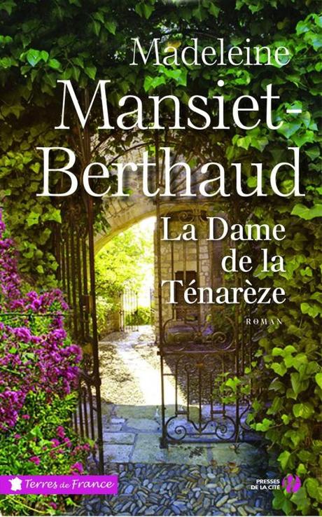 La dame de Ténarèze, par Madeleine Mansiet-Berthaud