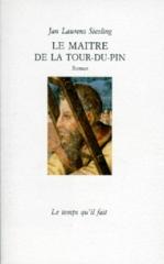 Le Maitre de la Tour du Pin - Jan Laurens Siesling
