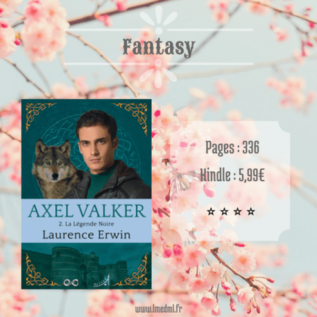 Axel Valker #2 – La Légende Noire » Laurence Erwin